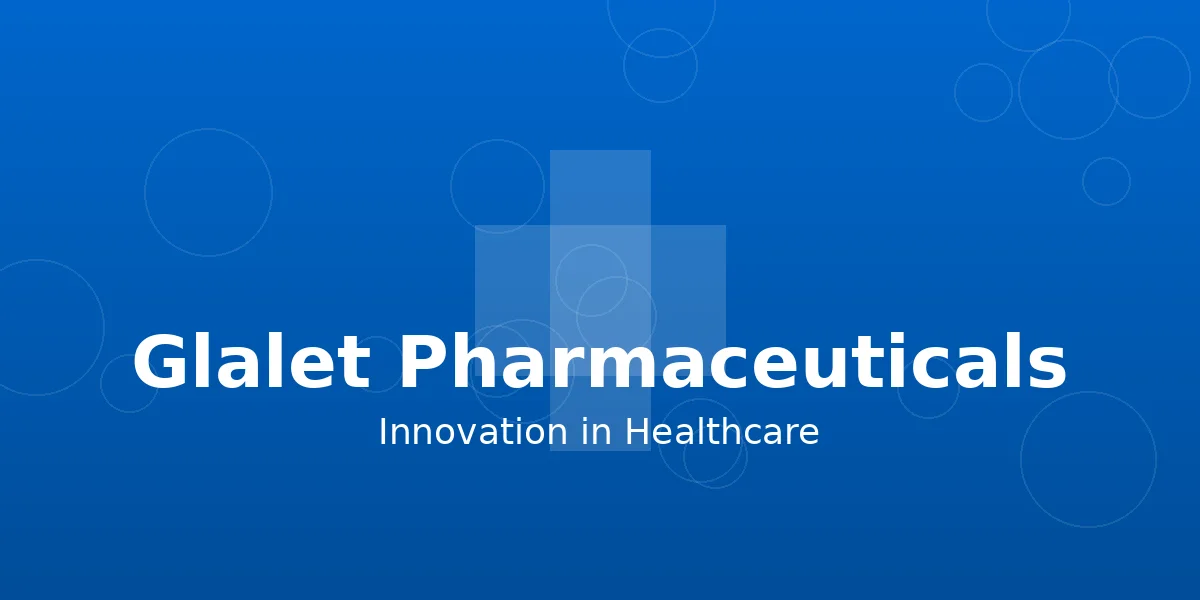 Glalet Pharmaceuticals is a global leader in innovative healthcare solutions